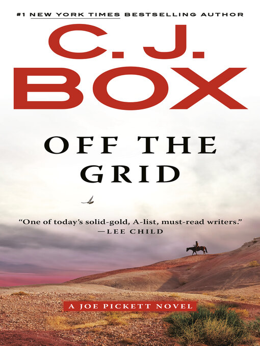 Title details for Off the Grid by C. J. Box - Wait list